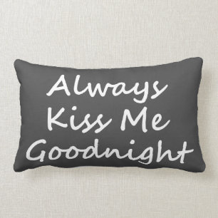 Always Kiss Me Goodnight Lumbar Pillow