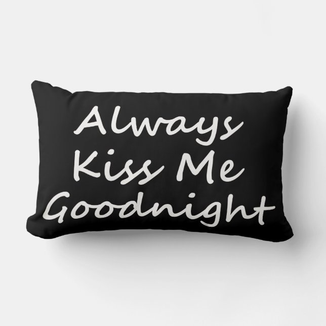 Always Kiss Me Goodnight Lumbar Pillow (Front)