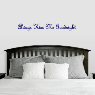 Always Kiss Me Goodnight Navy Script Wall Decal