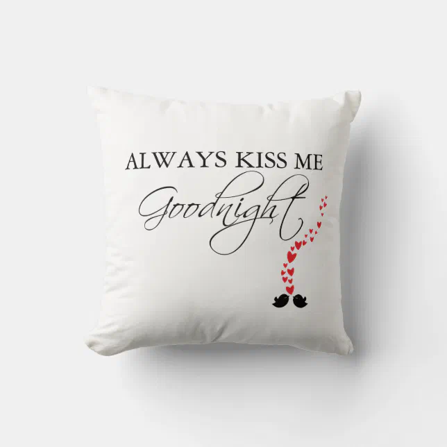 Housse De Coussin Coton 40 Cm - Always Kiss Me Goodnight - Fait Main Cornouailles