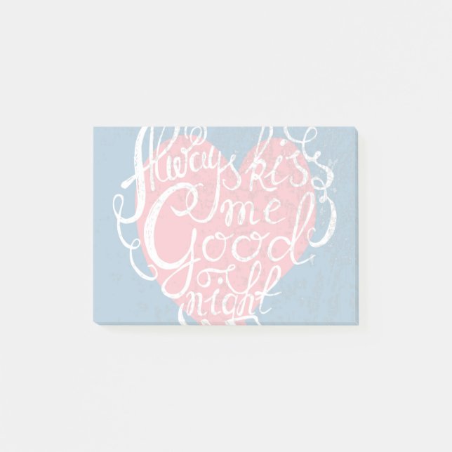 Always Kiss Me Goodnight Post-it Notes (Front)
