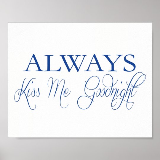 Always Kiss Me Goodnight Poster 3993