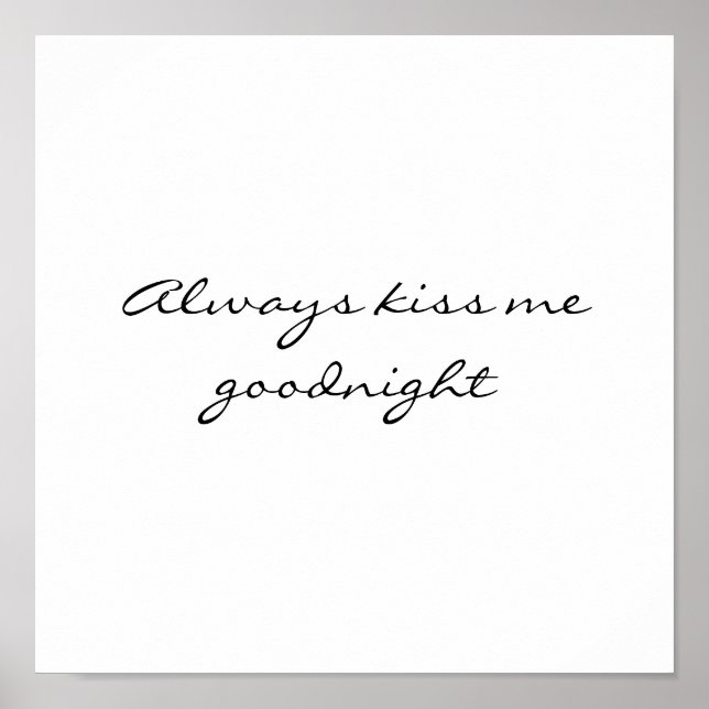 Always kiss me goodnight poster (Front)