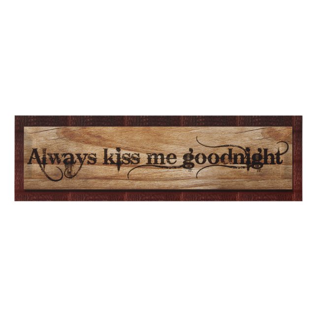 Always Kiss Me Goodnight (Rustic) Panel Wall Art (Front)