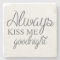 Always Kiss Me Goodnight