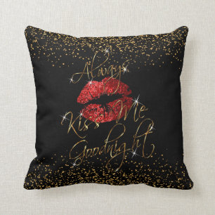 Always Kiss Me Goodnight Throw Pillow