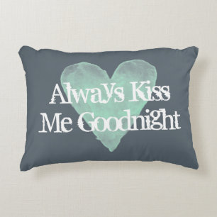 ALWAYS KISS ME GOODNIGHT vintage accent pillow