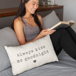 Always Kiss Me Goodnight | Vintage Farmhouse Style Lumbar Pillow<br><div class="desc">Create a sweet keepsake with our neutral ivory cream pillow featuring "always kiss me goodnight" in chic grey vintage typewriter lettering accented with a small heart. Personalize with a wedding or anniversary date on the back,  to create a perfect custom gift for newlyweds or your favorite couple.</div>