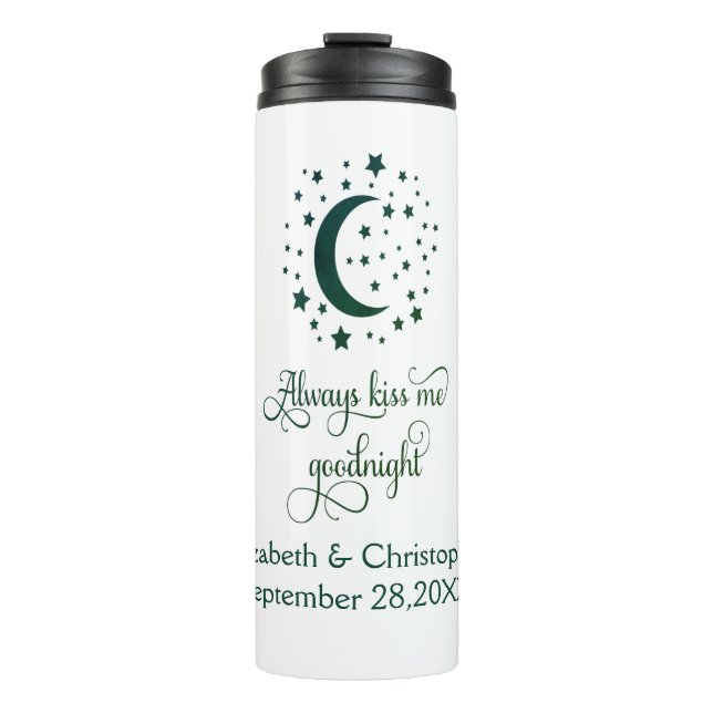 Always kiss me goodnight Wedding Engagement Thermal Tumbler (Front)