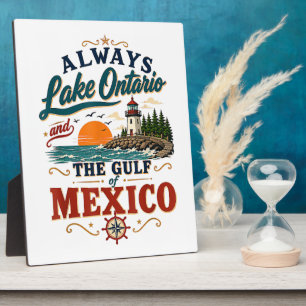 Always Lake Ontario and The Gulf of Mexico Plaque