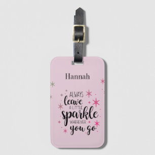 Always Leave A Little Sparkle Personalized Luggage Tag