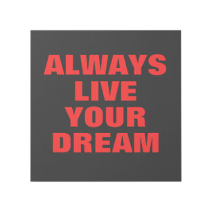 Always Live Your Dream Motivational Gallery Wrap