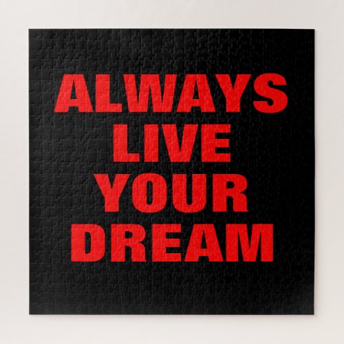 Always Live Your Dream Motivational Jigsaw Puzzle