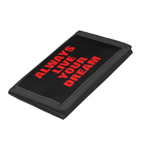 Always Live Your Dream Motivational Trifold Wallet