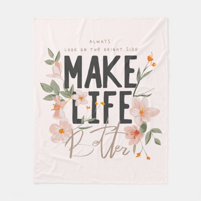 Always Look on the Bright Side Fleece Blanket (Front)