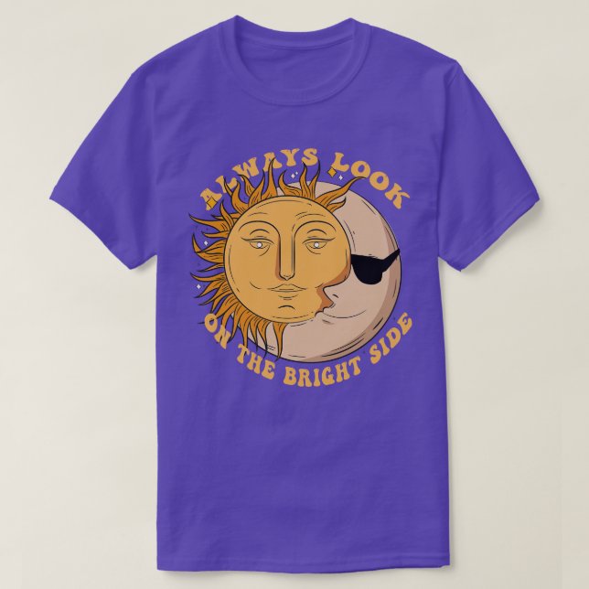 Always Look on the Bright Side Moon Sun Boho Bohem T-Shirt (Design Front)