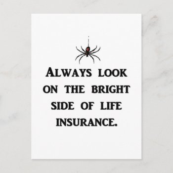 Always-look-on-the-bright-side-of-life-insurance Postcard by marys2art at Zazzle
