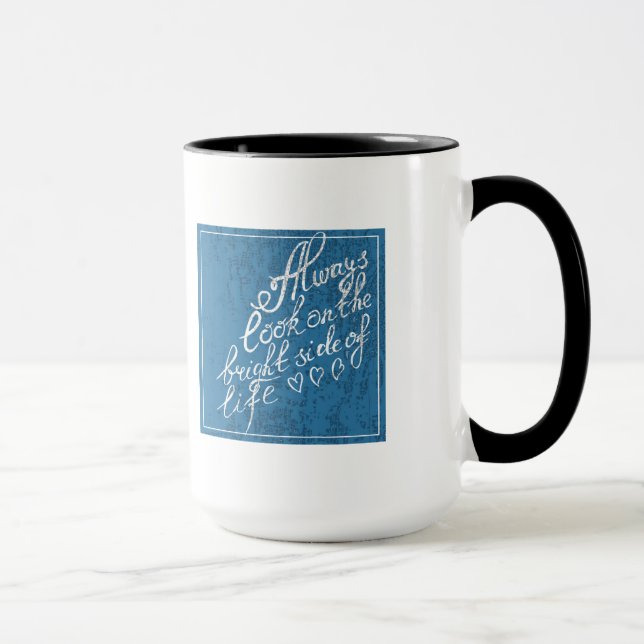 Always Look On The Bright Side Of Life Mug (Right)