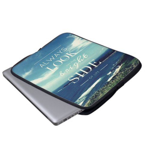 Always Look on the Bright Side of Life  Seascape Laptop Sleeve