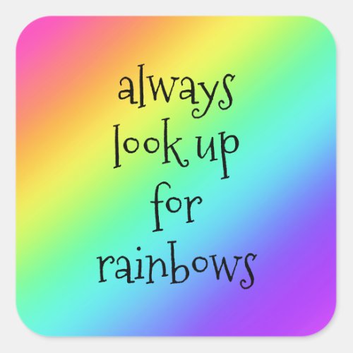Always Look Up for Rainbows Sticker