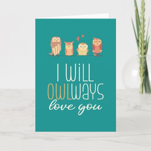 Always Love You Cute Owl Pun Funny Valentines Day Holiday Card
