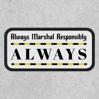 Always Marshal Responsibly: ALWAYS Patch