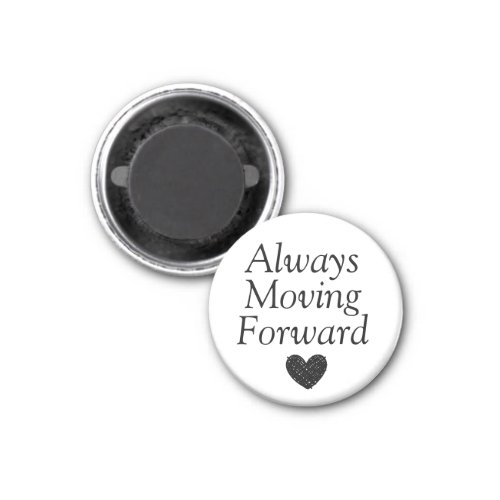 Always Moving Forward Magnet