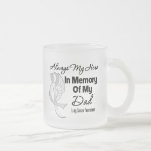 Always My Hero In Memory Dad - Lung Cancer Frosted Glass Coffee Mug