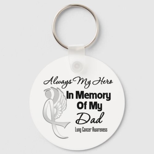 Always My Hero In Memory Dad _ Lung Cancer Keychain