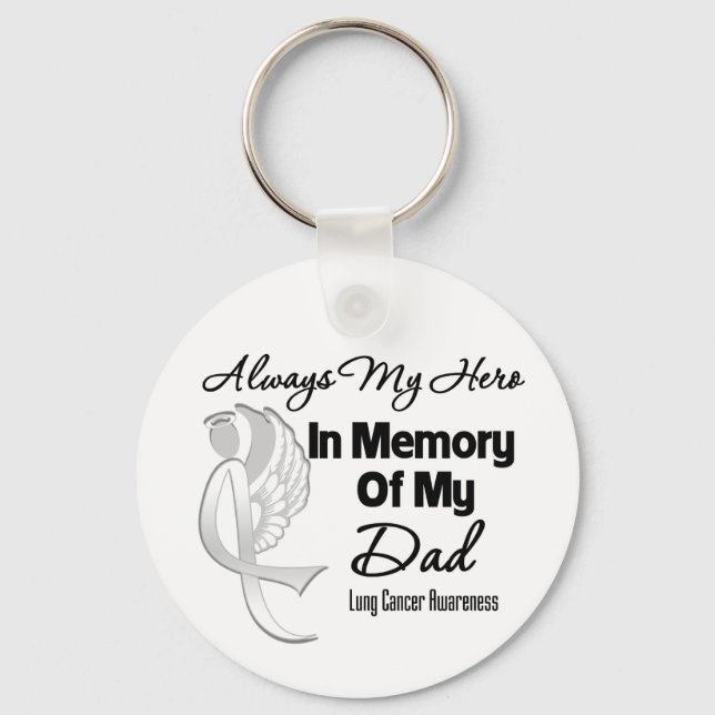 Always My Hero In Memory Dad - Lung Cancer Keychain (Front)
