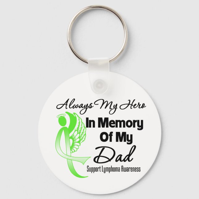 Always My Hero In Memory Dad - Lymphoma Keychain (Front)
