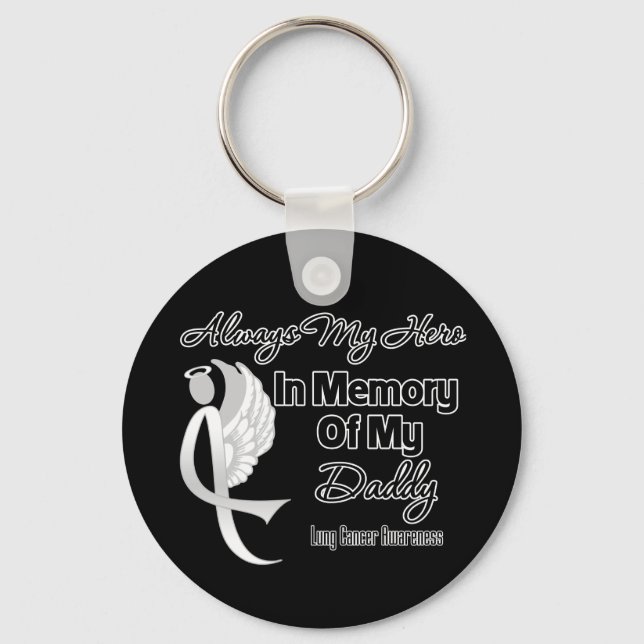 Always My Hero In Memory Daddy - Lung Cancer Keychain (Front)