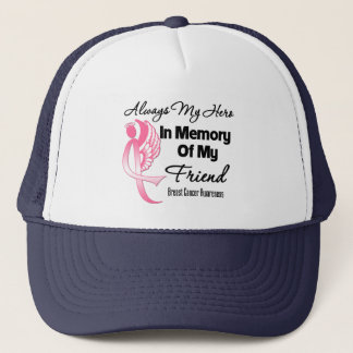 Always My Hero In Memory Friend - Breast Cancer Trucker Hat