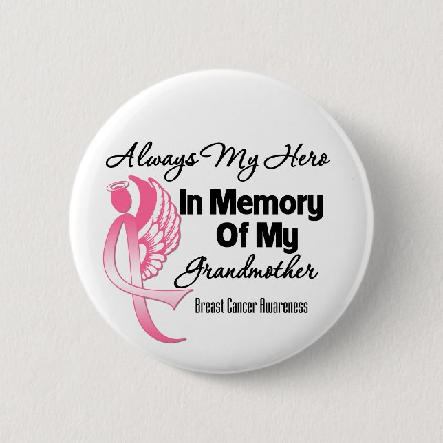 Always My Hero In Memory Grandmother Breast Cancer Pinback Button (Front)