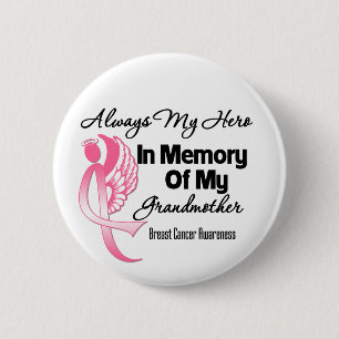 Always My Hero In Memory Grandmother Breast Cancer Pinback Button