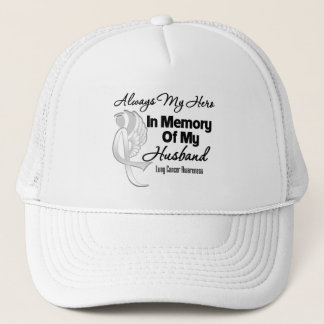 Always My Hero In Memory Husband - Lung Cancer Trucker Hat