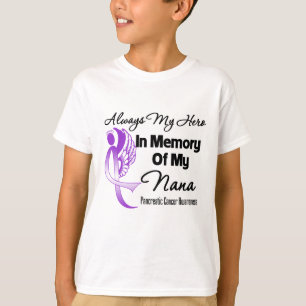 Always My Hero In Memory Nana -Pancreatic Cancer T-Shirt