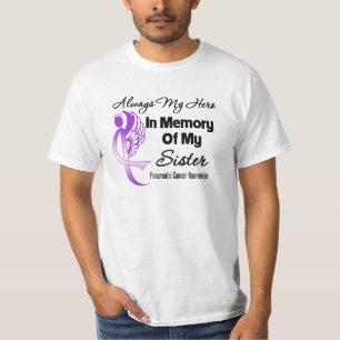 Always My Hero In Memory Sister - Pancreatic Cance T-Shirt
