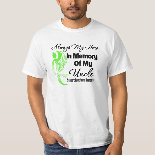 Always My Hero In Memory Uncle - Lymphoma T-Shirt (Front)