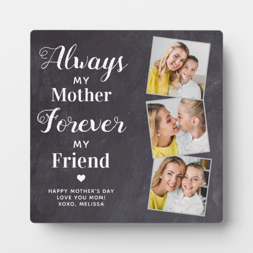 Always My Mother Forever My Friend 3 Photo Mom Plaque - Surprise mom this mothers day with a personalized 3 photo plaque. 
"Always My Mother, Forever My Friend" Personalize this mom plaque with favorite photos, message and name.. Visit our collection for the best mom mother's day gifts and personalized mom gifts. COPYRIGHT © 2020 Judy Burrows, Black Dog Art - All Rights Reserved. Always My Mother Forever My Friend 3 Photo Mom plaque 