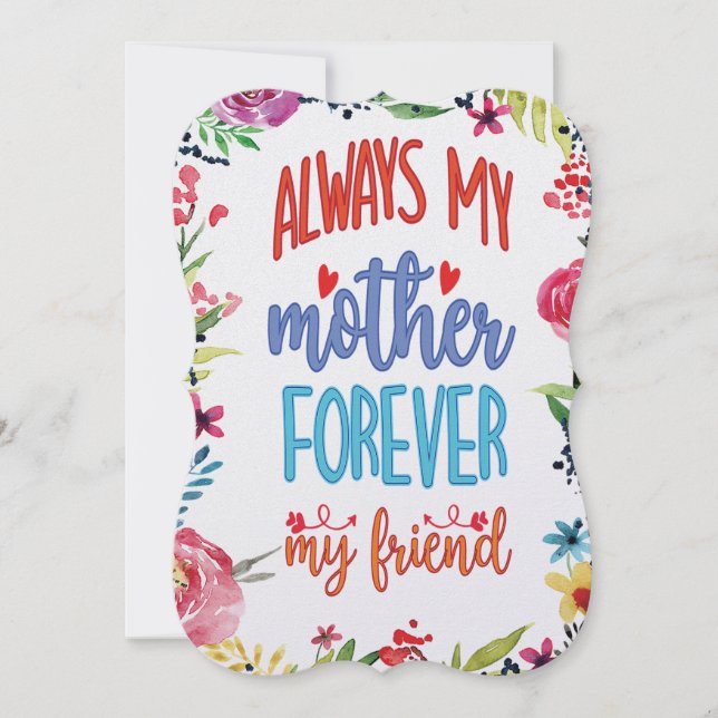 Always My Mother  Forever My Friend Holiday Card (Front)