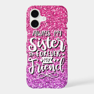 ALWAYS MY SISTER FOREVER MY FRIEND TYPOGRAPHY iPhone 17 CASE