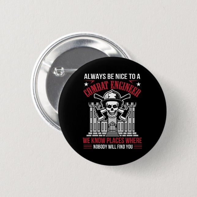 Always Nice Combat Engineer Nobody Find You Button (Front & Back)