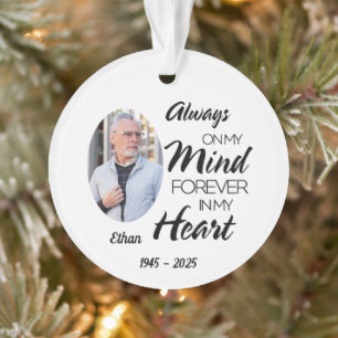 Always On My Mind Forever in my Heart Custom Ornament