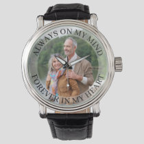 Always on My Mind Remembrance Photo Watch