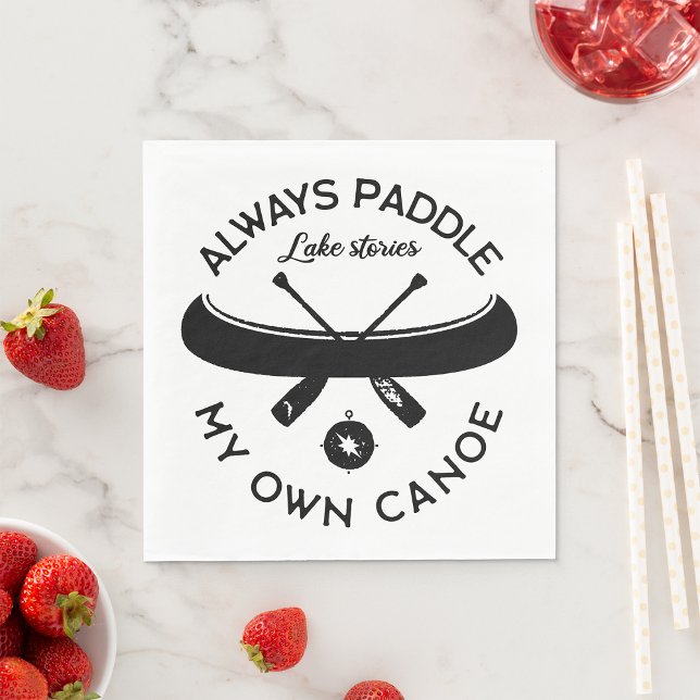 Always Paddle My Own Canoe Napkins (Creator Uploaded)