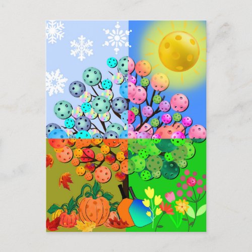 Always Pickleball Season Winter Spring Summer Fall Postcard