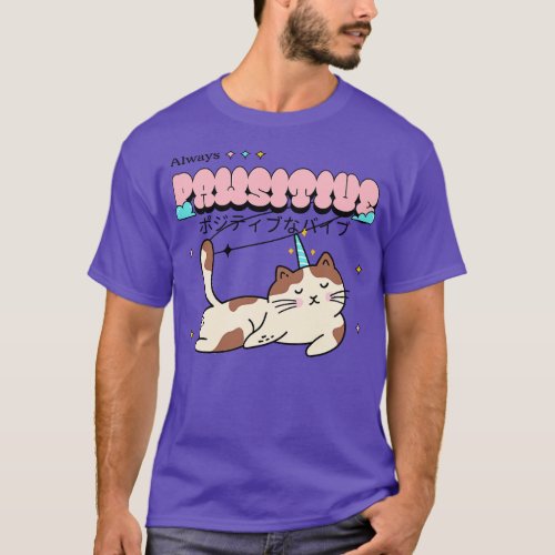 Always Positive Cute Cat Cats T_Shirt