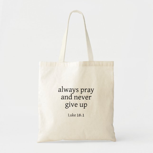 Always Pray Tote Bag (Front)