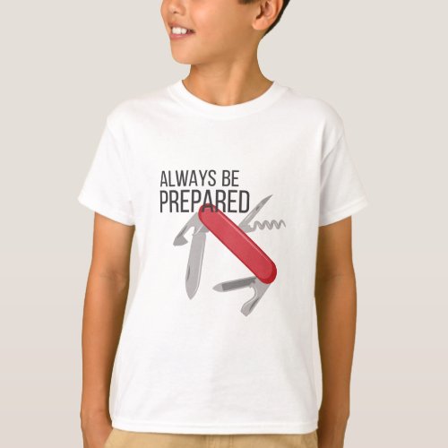 Always Prepared T_Shirt